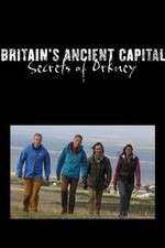 Watch Britains Ancient Capital Secrets of Orkney Vodly