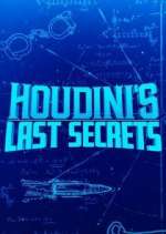 Watch Houdini's Last Secrets Vodly
