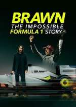 Watch Brawn: The Impossible Formula 1 Story Vodly