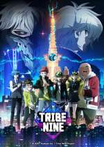 Watch Tribe Nine Vodly