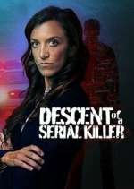 Watch Descent of a Serial Killer Vodly
