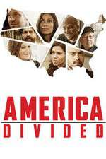 Watch America Divided Vodly