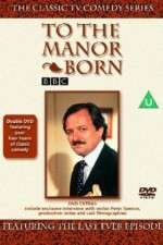 Watch To the Manor Born Vodly