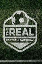 Watch The Real Football Fan Show Vodly