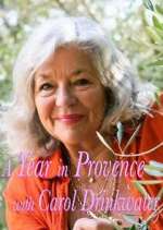 Watch A Year In Provence with Carol Drinkwater Vodly