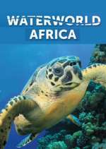 Watch Waterworld Africa Vodly