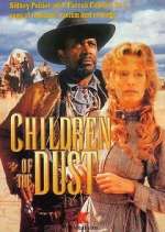 Watch Children of the Dust Vodly