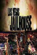 Watch Las Vegas Jailhouse Vodly