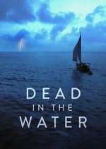 Watch Dead in the Water Vodly